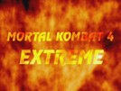 MK4 Extreme