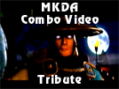 MKDA Combo Video Tribute